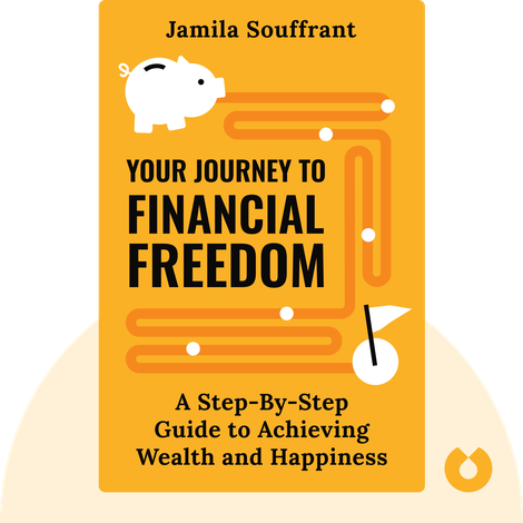 Your Journey to Financial Freedom Book Summary - Your Journey to Financial Freedom Book explained in key points